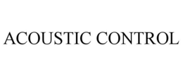 ACOUSTIC CONTROL trademark