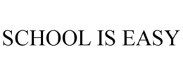 SCHOOL IS EASY trademark