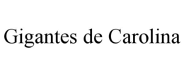 GIGANTES DE CAROLINA trademark
