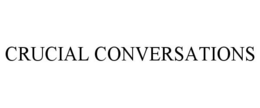 CRUCIAL CONVERSATIONS trademark