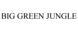 BIG GREEN JUNGLE trademark