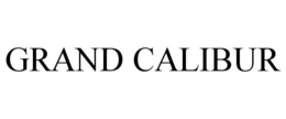 GRAND CALIBUR trademark