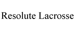 RESOLUTE LACROSSE trademark