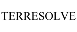 TERRESOLVE trademark