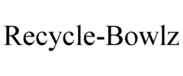 RECYCLE-BOWLZ trademark