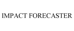 IMPACT FORECASTER trademark