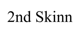 2ND SKINN trademark