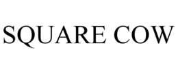 SQUARE COW trademark