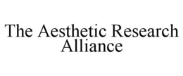 THE AESTHETIC RESEARCH ALLIANCE trademark