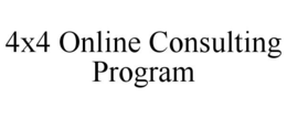 4X4 ONLINE CONSULTING PROGRAM trademark