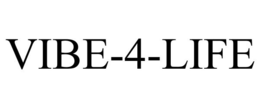 VIBE-4-LIFE trademark