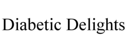 DIABETIC DELIGHTS trademark