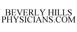 BEVERLY HILLS PHYSICIANS.COM trademark