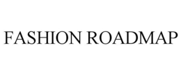 FASHION ROADMAP trademark