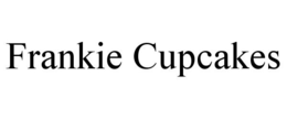 FRANKIE CUPCAKES trademark