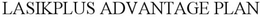LASIKPLUS ADVANTAGE PLAN trademark