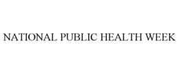 NATIONAL PUBLIC HEALTH WEEK trademark