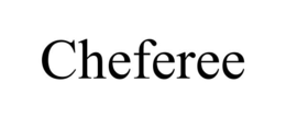 CHEFEREE trademark
