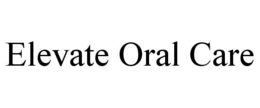 ELEVATE ORAL CARE trademark