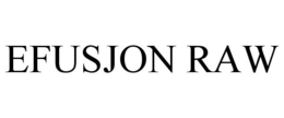 EFUSJON RAW trademark
