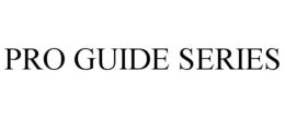 PRO GUIDE SERIES trademark