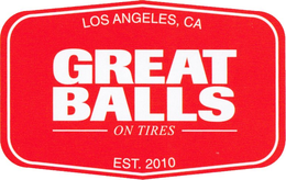 GREAT BALLS ON TIRES LOS ANGELES, CA EST. 2010 trademark