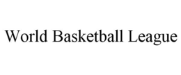 WORLD BASKETBALL LEAGUE trademark