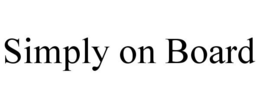 SIMPLY ON BOARD trademark