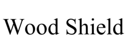 WOOD SHIELD trademark