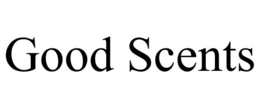 GOOD SCENTS trademark