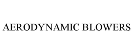 AERODYNAMIC BLOWERS trademark