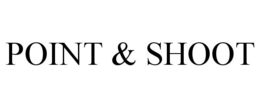 POINT & SHOOT trademark
