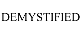 DEMYSTIFIED trademark