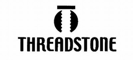 THREADSTONE AND DESIGN trademark