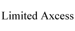 LIMITED AXCESS trademark