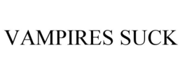 VAMPIRES SUCK trademark