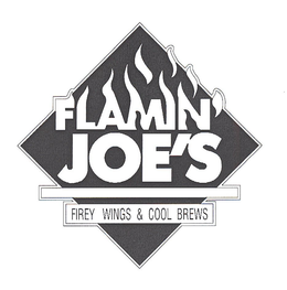 FLAMIN' JOE'S FIERY WINGS & COOL BREWS trademark