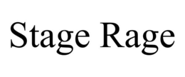 STAGE RAGE trademark