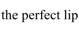 THE PERFECT LIP trademark