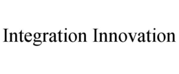 INTEGRATION INNOVATION trademark
