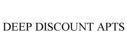 DEEP DISCOUNT APTS trademark