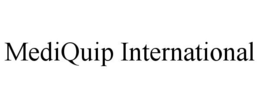 MEDIQUIP INTERNATIONAL trademark