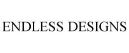 ENDLESS DESIGNS trademark