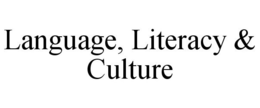 LANGUAGE, LITERACY & CULTURE trademark