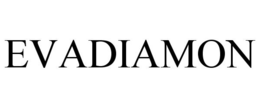 EVADIAMON trademark