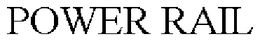POWERRAIL trademark