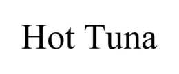 HOT TUNA trademark