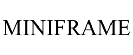 MINIFRAME trademark