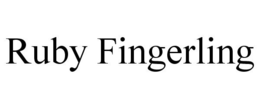 RUBY FINGERLING trademark