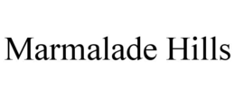 MARMALADE HILLS trademark